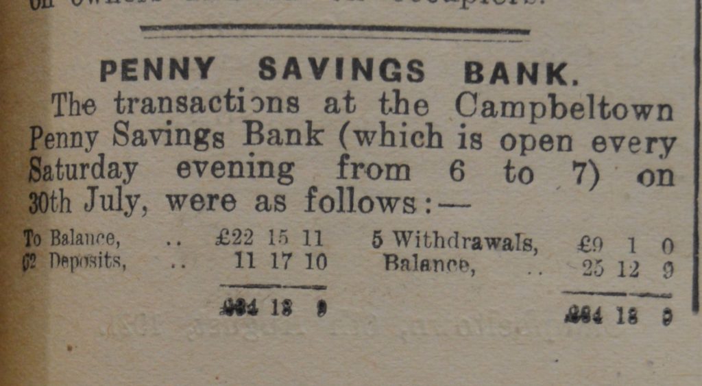 Campbeltown Penny Savings Bank regularly published its accounts in the Courier.