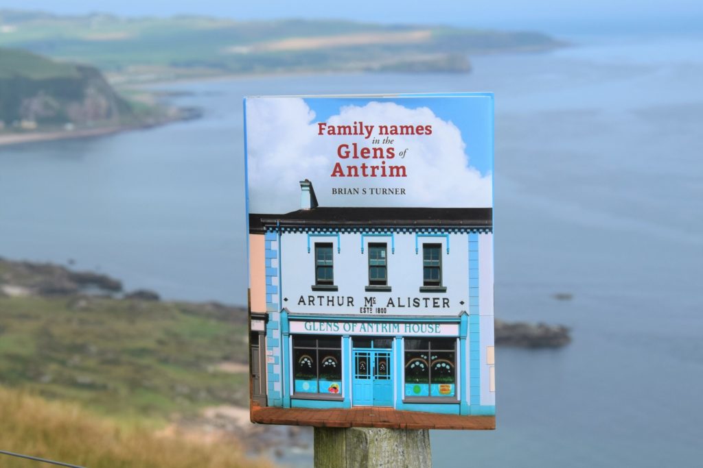 Family names in the Glens of Antrim explores the historical and social significance of the surnames of the Glens of Antrim and the area's connection with south-west Scotland.
