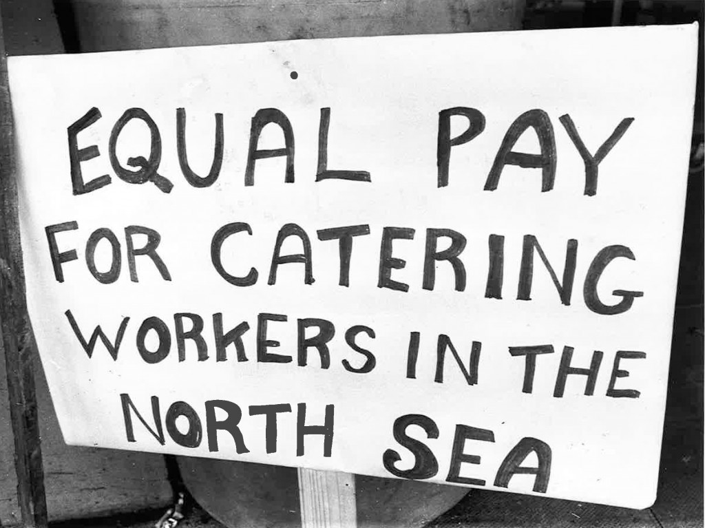 July 1979: A catering workers strike threatened to grind North Sea oil operations to a halt