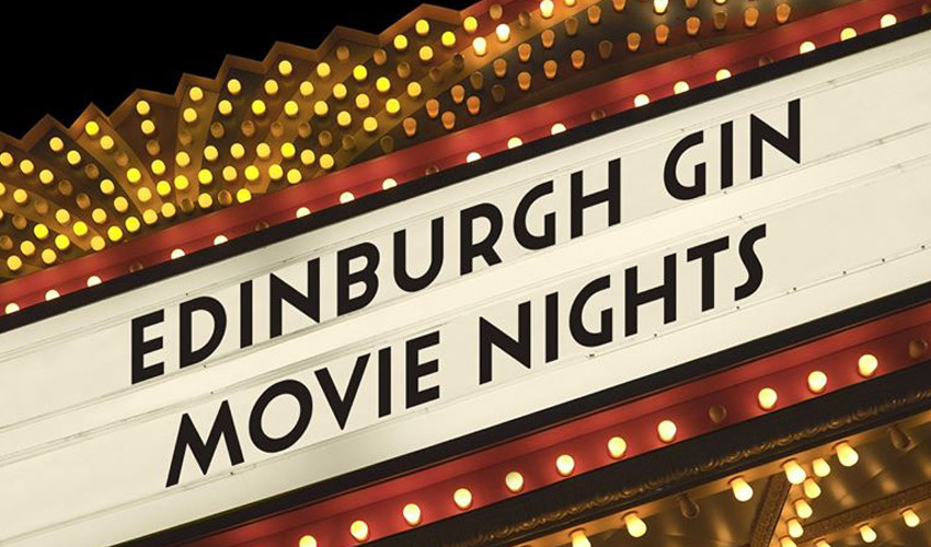 edinburgh gin movie nights edinburgh gin movie night