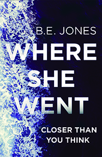 Where She Went book cover showing menacing river