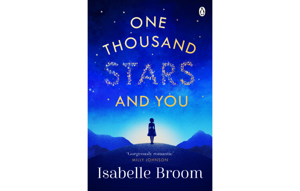 One Thousand Stars And You By Isabelle Broom
