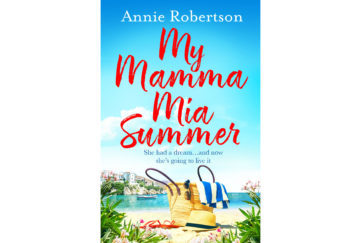 My Mamma Mia Summer by Annie Robinson
