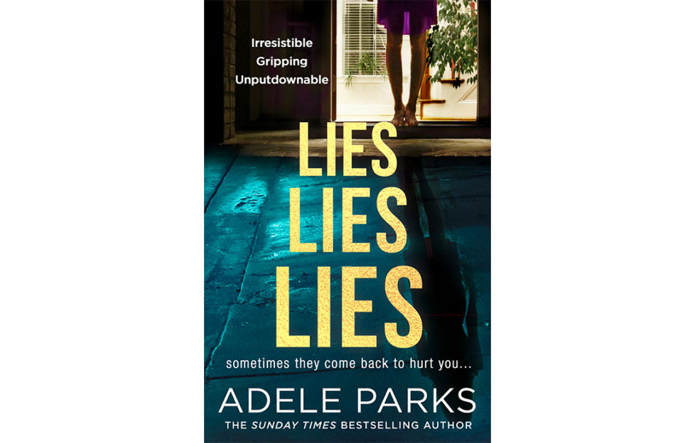 Cover of Adele Parks Lies Lies Lies, woman standing in sunlit doorway behind, turwuoise light on wet flagstones