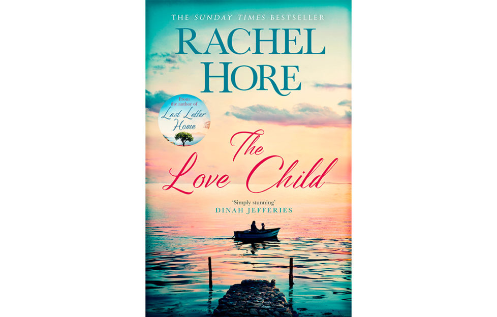 Cover of The Love Child by Rachel Hore - view from a jetty at sunset to a small boat silhouetted against a pink and gold sky