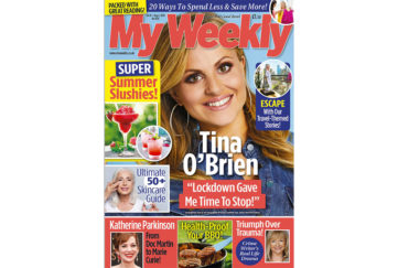 Cover of My Weekly latest issue August 1, with Tina O'Brien from Coronation Street and Greek cookery