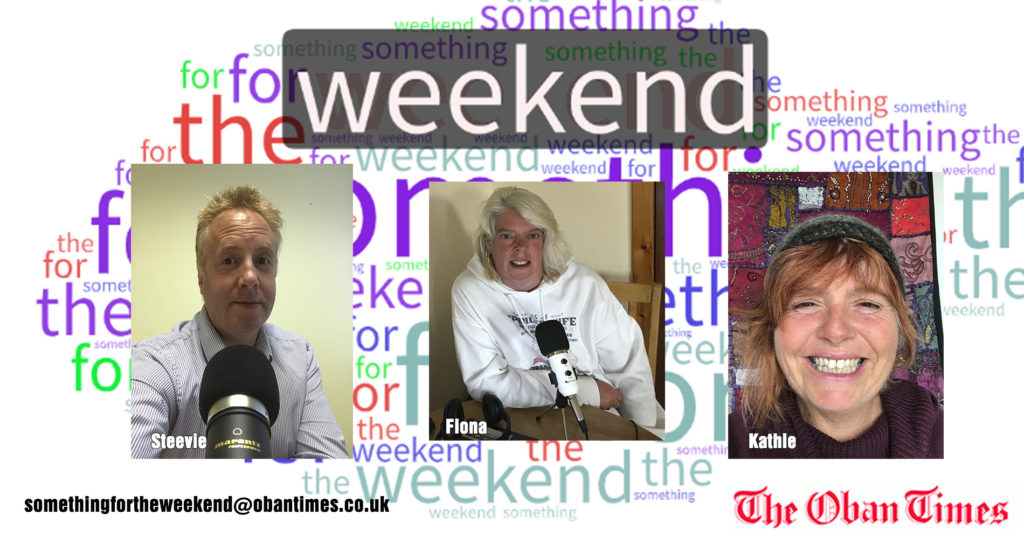 Something for the Weekend 3rd July 2020 Something for the Weekend 3rd July 2020