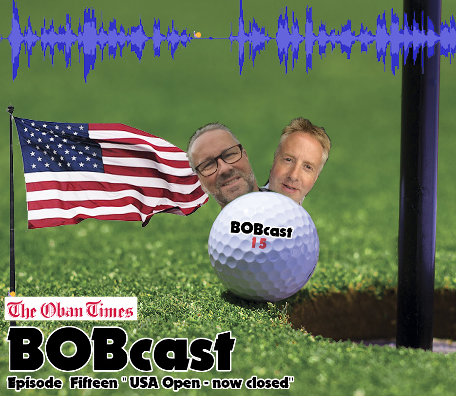 BOBcast – Episode 15 – “USA Open – now closed”