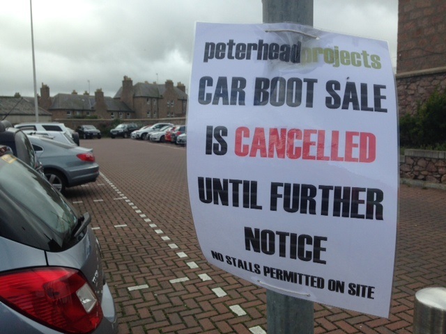 Peterhead car boot sale cancelled