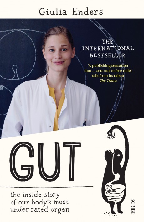 Book Cover Handout of Gut: The Inside Story Of Our Body's Most Underrated Organ by Giulia Enders, published by Scribe. See PA Feature BOOK Reviews. Picture credit should read: PA Photo/Scribe. WARNING: This picture must only be used to accompany PA Feature BOOK Reviews.