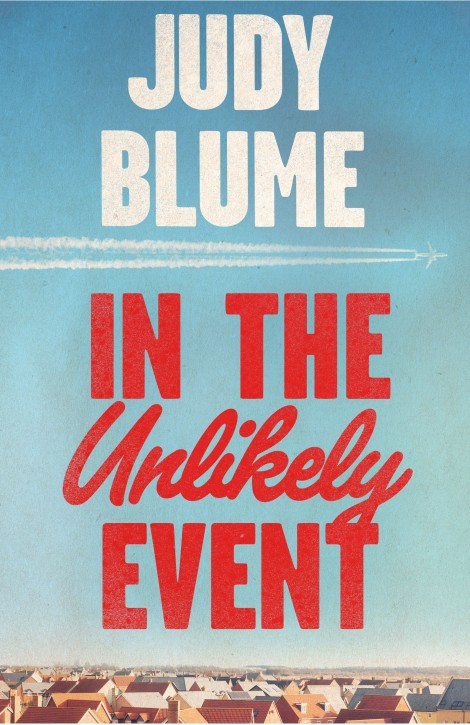Book Cover Handout of In The Unlikely Event by Judy Blume, published by Picador. See PA Feature BOOK Reviews. Picture credit should read: PA Photo/Picador. WARNING: This picture must only be used to accompany PA Feature BOOK Reviews.
