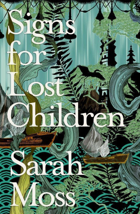 Book Cover Handout of Signs for Lost Children by Sarah Moss, published by Granta. See PA Feature BOOK Reviews. Picture credit should read: PA Photo/Granta. WARNING: This picture must only be used to accompany PA Feature BOOK Reviews.