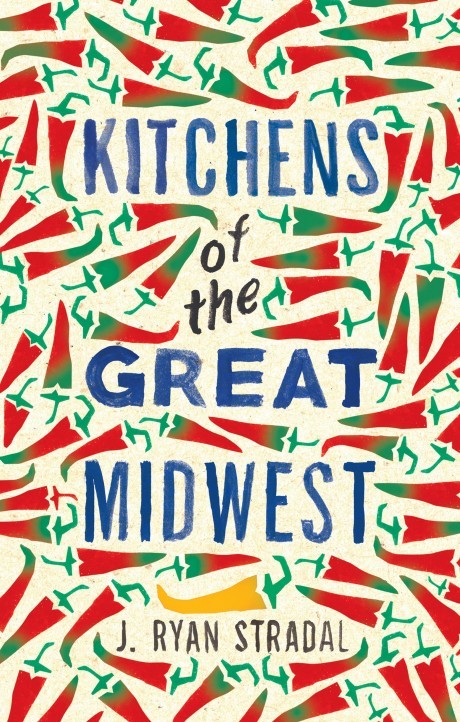 Book Cover Handout of Kitchens Of The Great Midwest by J. Ryan Stradal, published by Quercus. See PA Feature BOOK Reviews. Picture credit should read: PA Photo/Quercus. WARNING: This picture must only be used to accompany PA Feature BOOK Reviews.