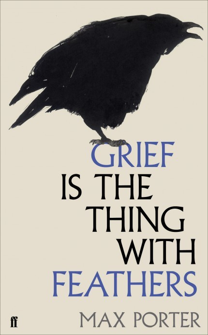 BOOK OF THE WEEK. Book Cover Handout of Grief Is The Thing With Feathers by Max Porter,  published in hardback by Faber& Faber. See PA Feature BOOK Reviews. Picture credit should read: PA Photo/Faber& Faber. WARNING: This picture must only be used to accompany PA Feature BOOK Reviews.
