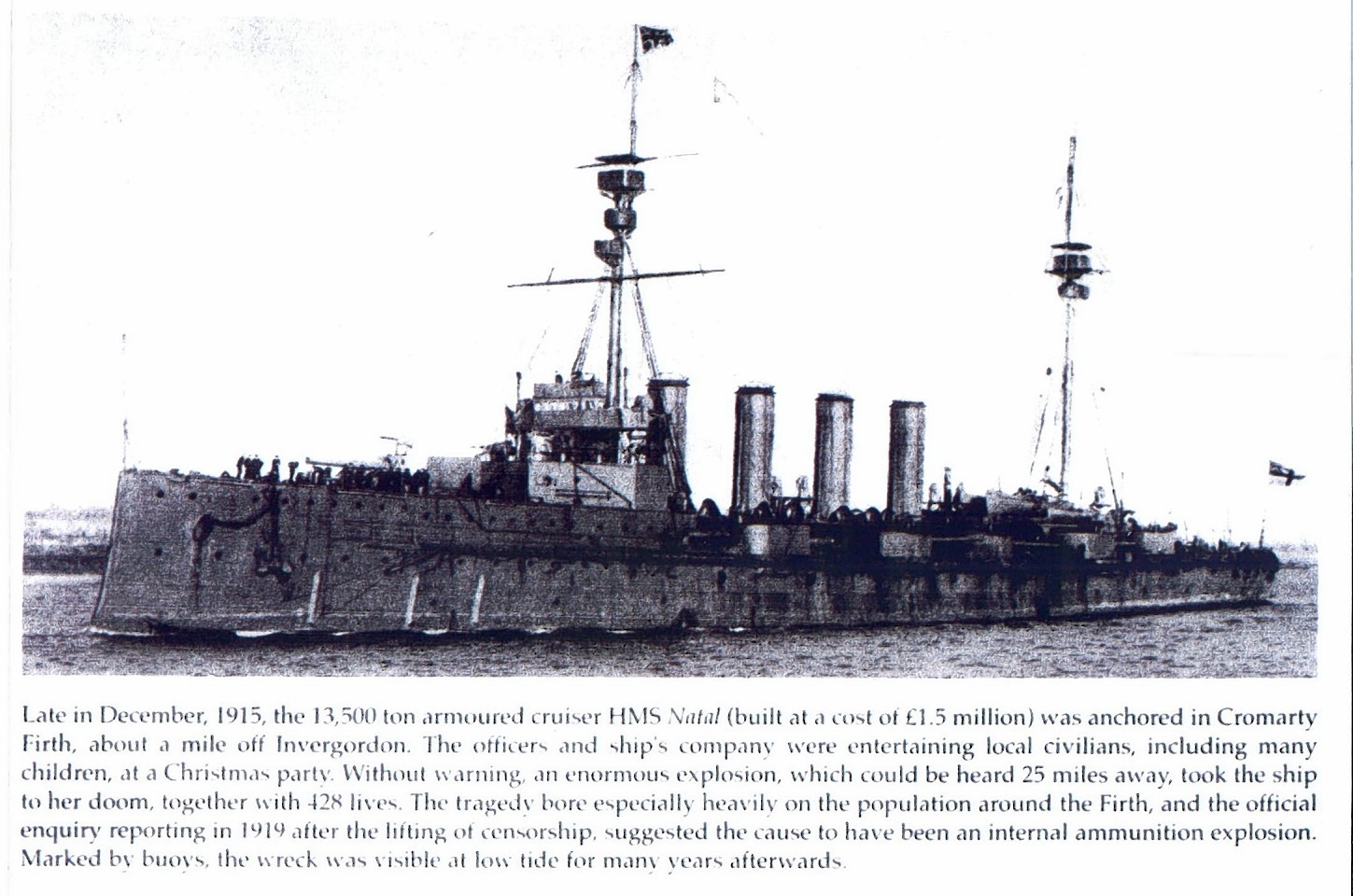 HMS Natal, which sank in the Cromarty Firth in 1915.