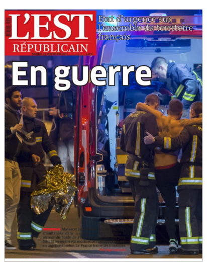 L'Est Republicain, a right wing paper, had the headline "En guerre" - At War