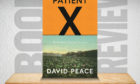 Book Review: Patient X: The Case-Book of Ryunosuke Akutagawa by David
Peace