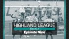 Highland League Weekly sees us round up the Scottish Cup, while also detailing Turriff midfielder Scott Whelan's journey back to playing following a kidney transplant.