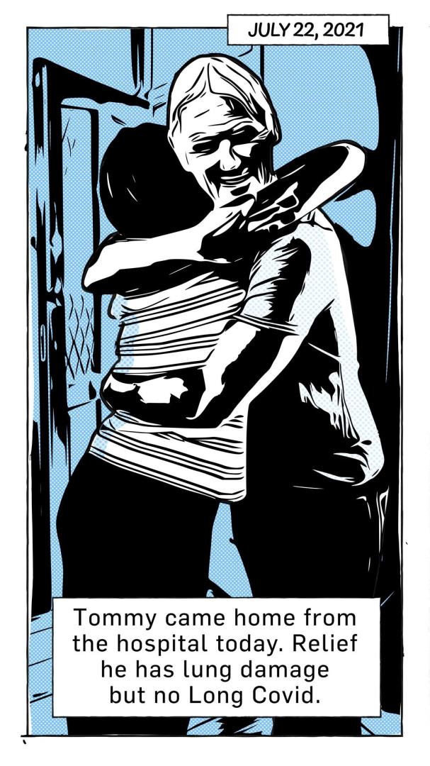 cartoon, dated July 22, 2021 of a man and a woman hugging. The caption reads: "Tommy came home from the hospital today. Relief he has lung damage but no Long Covid"