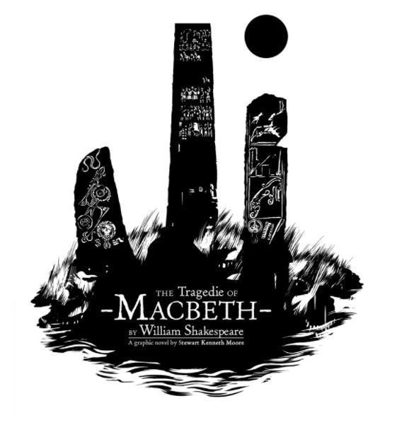 Graphic novel The Tragedie of Macbeth by author Stewart Moore