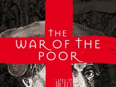 Eric Vuillard’s The War of the Poor has been longlisted for the 2021 International Booker Prize (Pan Macmillan/PA)