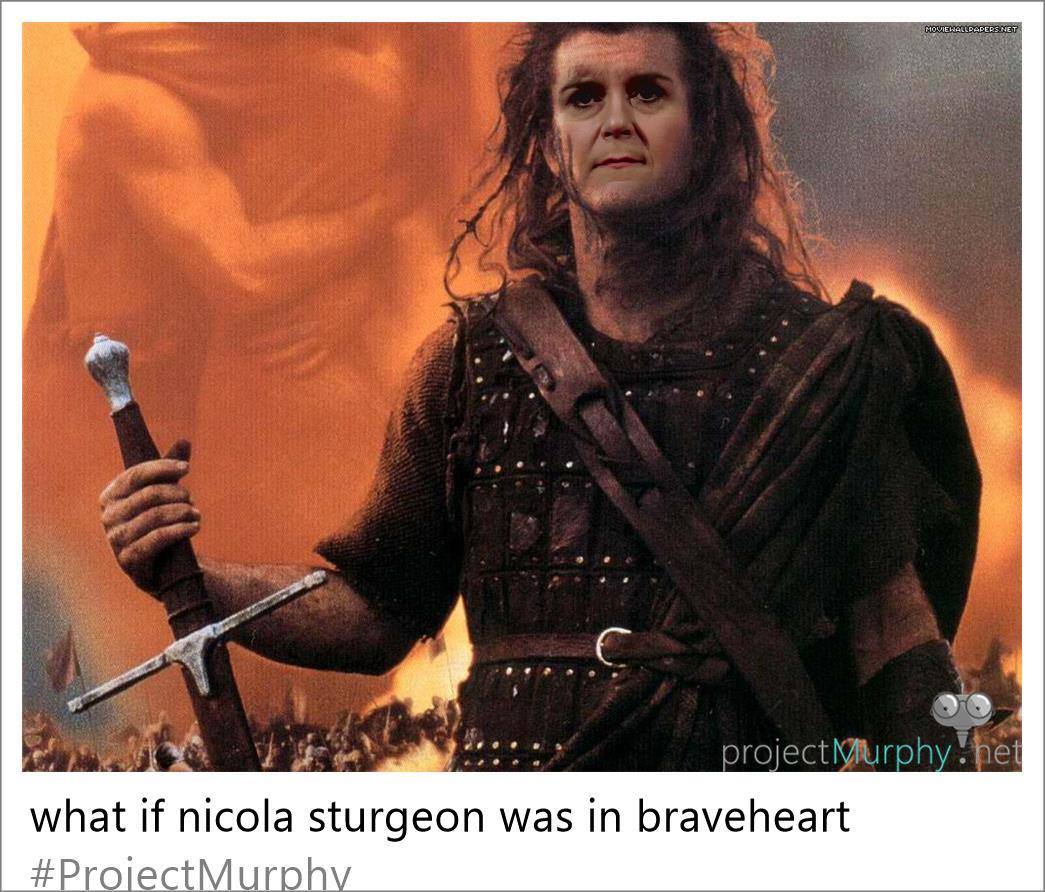 Nicola Sturgeon in Braveheart