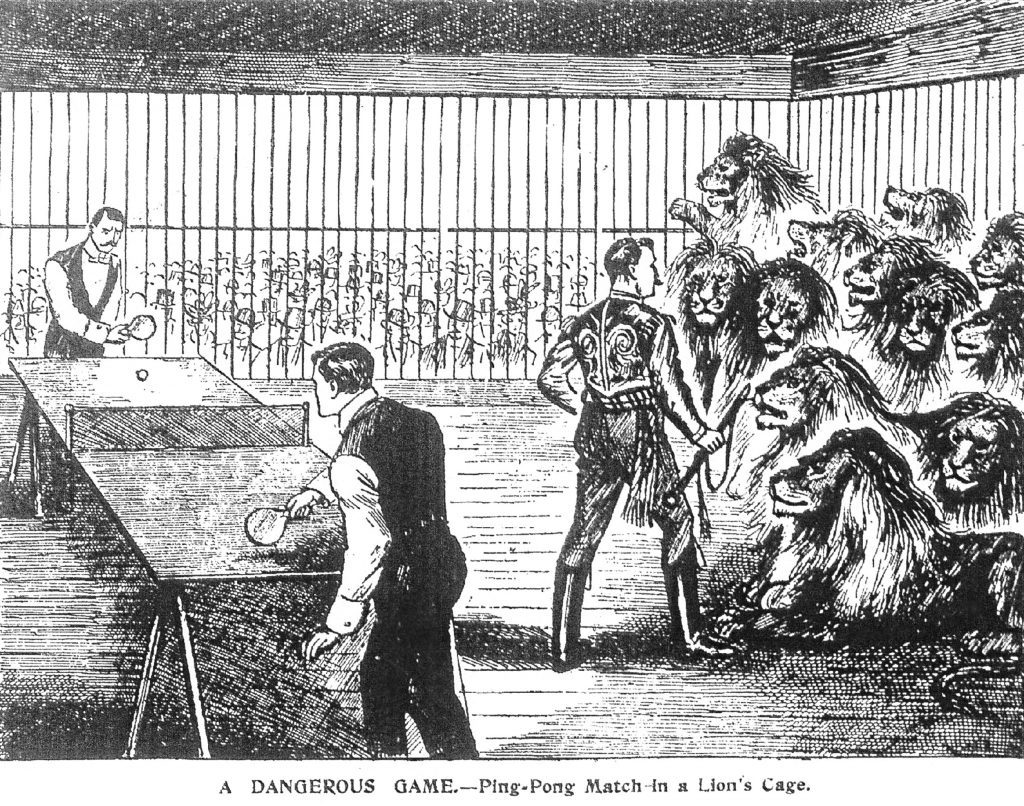 In 1902, two men played ping pong in a lions’ cage