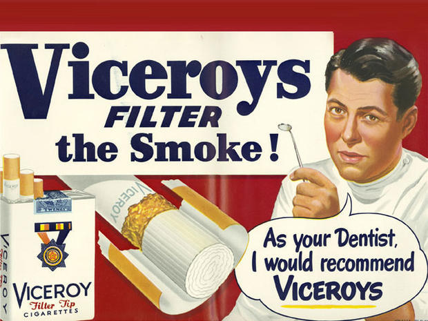 Viceroys were apparently endorsed by dentists