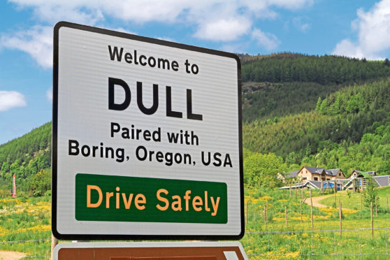 The sign greeting visitors to Dull which is now a selfie hotspot