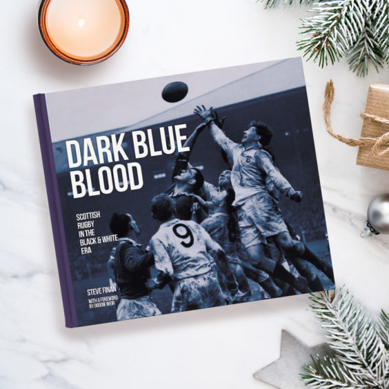 Dark Blue Blood - Scottish Rugby In The Black & White Era