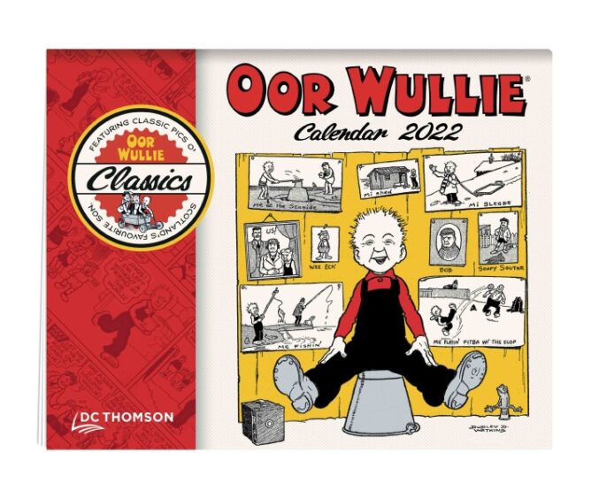 Oor Wullie Calendar 2022.
