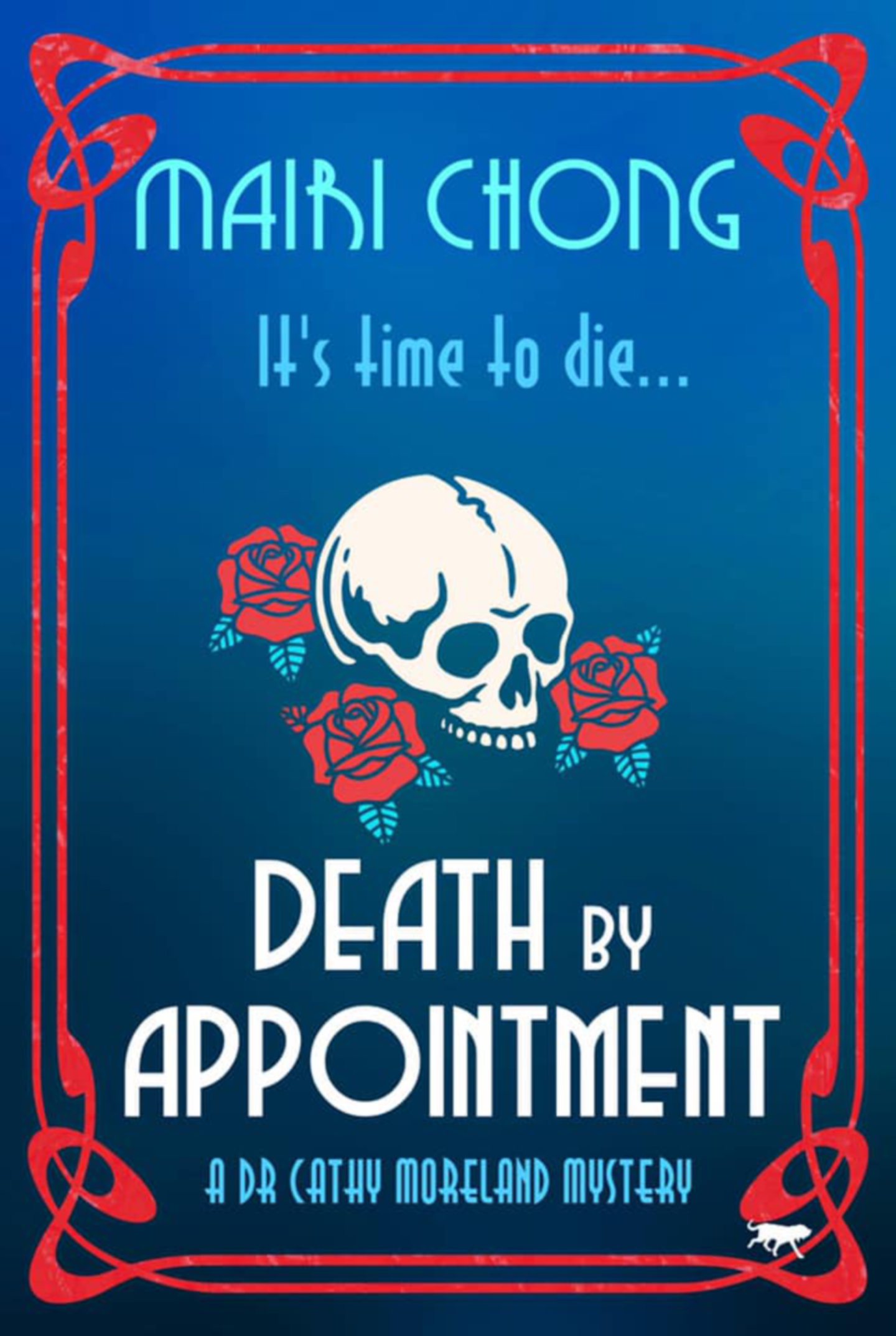 Death By Appointment, the first in Marie Chong's Dr Cathy Moreland Mysteries series. 