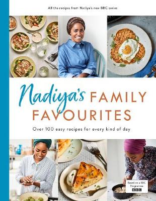 The front cover of Nadiya’s Family Favourites by Nadiya Hussain