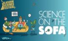 Glasgow Science Festival - Science on the Sofa.