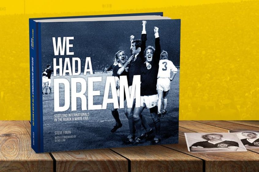 We Had A Dream - Scotland Internationals in the Black & White Era