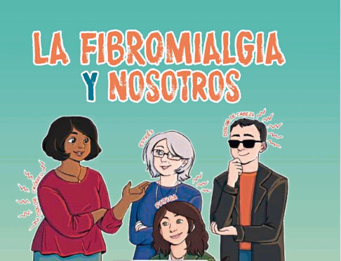 The spanish version of the University of Dundee's comic Fibromyalgia and Us: Living with Fibromyalgia