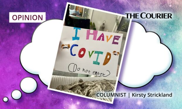 Kirsty's daughter appears to have staged a coup and seized control of their home during Covid isolation.