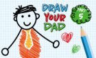 Draw Your Dad 2022 supplements were in The Courier Monday to Friday this week.