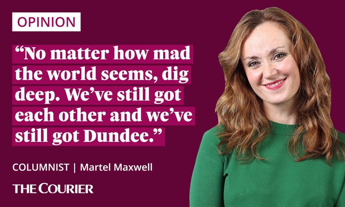 Martel Maxwell quote card saying: "No matter how mad the world seems, dig deep. We’ve still got each other and we’ve still got Dundee."