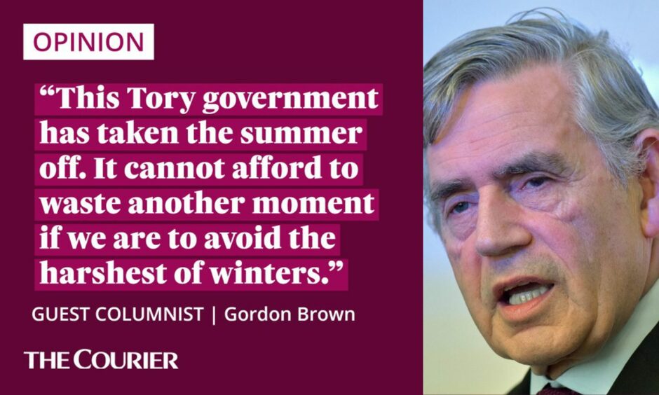 Photo shows former Prime Minister Gordon Brown next to a quote: "This Tory government has taken the summer off. It cannot afford to waste another moment if we are to avoid the harshest of winters."