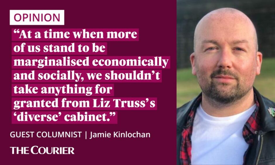 Image shows the writer Jamie Kinlochan next to a quote: "At a time when more of us stand to be marginalised economically and socially, we shouldn't take anything for granted from Liz truss's 'diverse' cabinet."