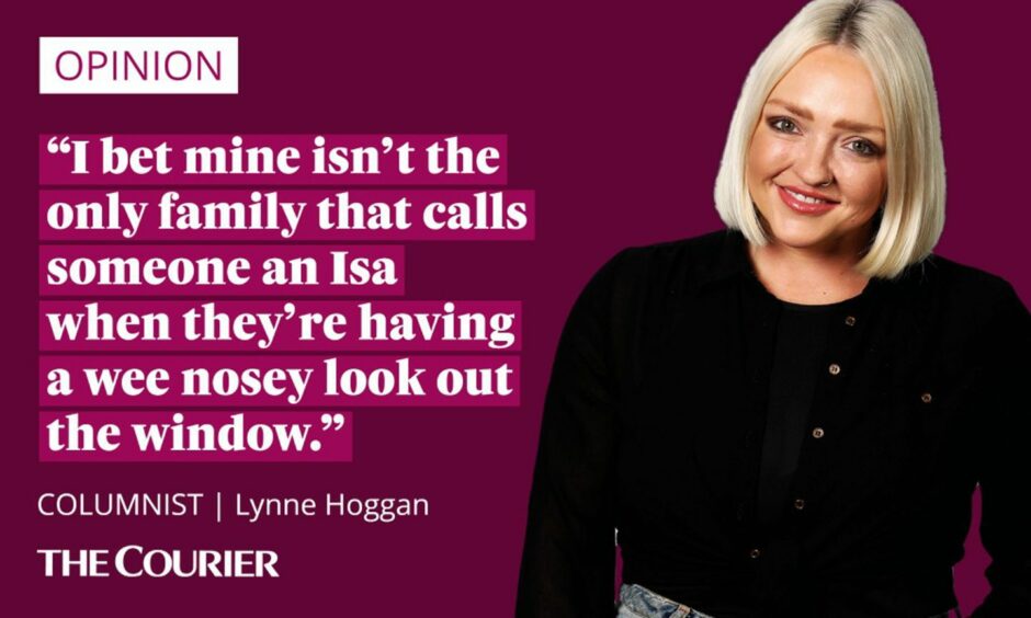 image shows the writer Lynne Hoggan next to a quote: "I bet mine isn't the only family that calls someone an Isa when they're having a wee nosey look out the window."