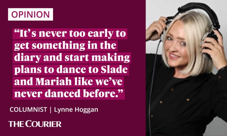 Image shows the writer Lynne Hggan next to a quote: "It's never too early to get something in the diary and start making plans to dance to Slade and Mariah like we've never danced before."