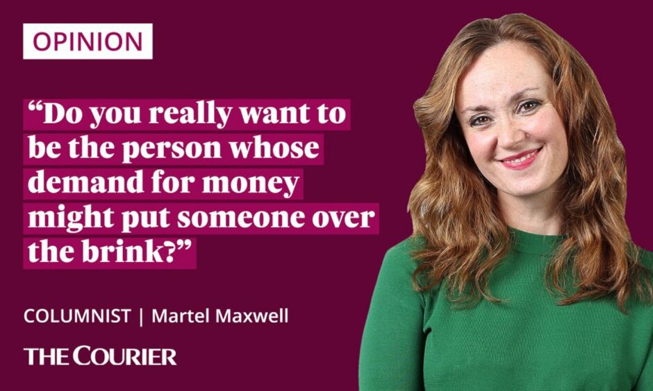 image shows the writer Martel Maxwell next to a quote: "Do you really want to be the person whose demand for money might put someone over the brink?"