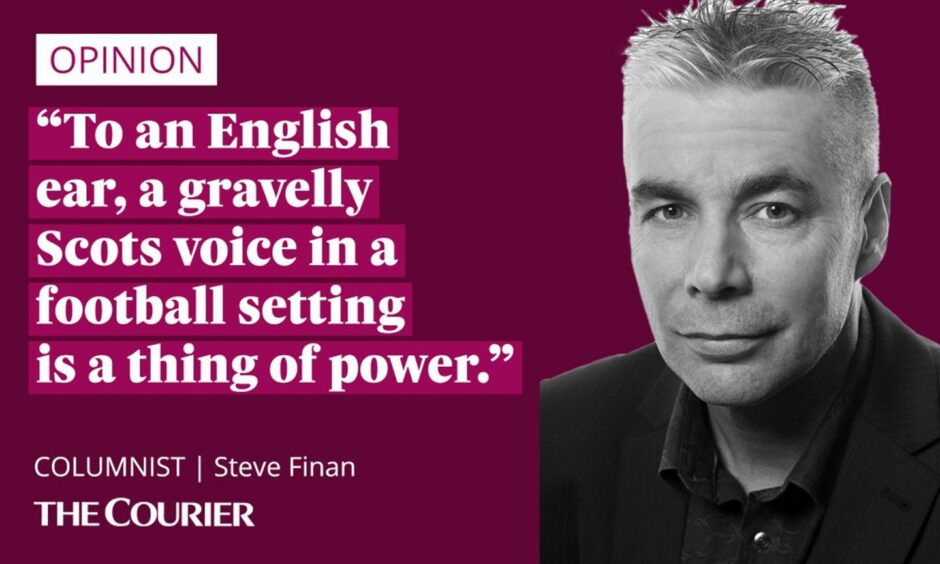 Image shows the writer Steve Finan next to a quote: "To an English ear, a gravelly Scots voice in a football setting is a thing of power."