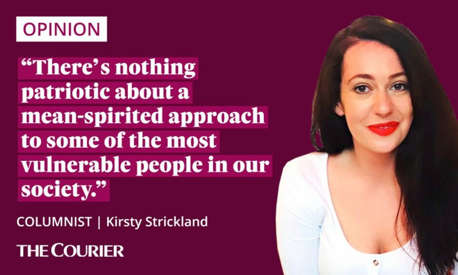 image shows the writer Kirsty Strickland next to a quote: "There’s nothing patriotic about a mean-spirited approach to some of the most vulnerable people in our society."