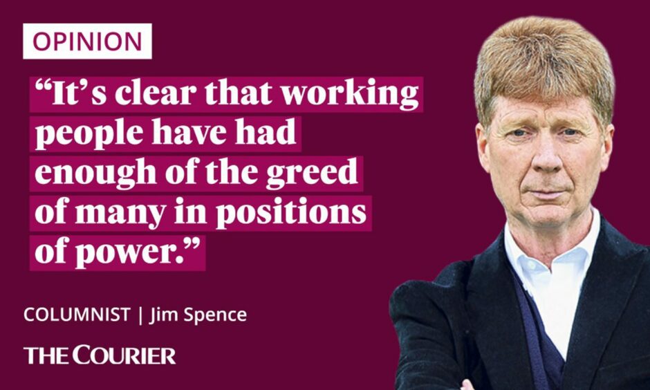 image shows the writer Jim Spence next to a quote: "It’s clear that working people have had enough of the greed of many in positions of power."