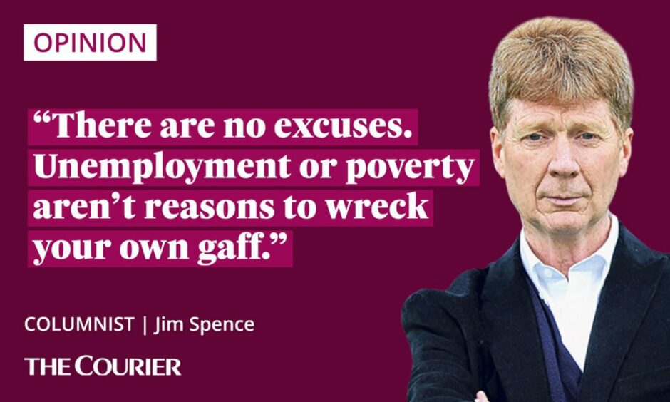 Image shows the writer Jim Spence next to a quote: "There are no excuses. Unemployment or poverty aren't reasons to wreck your own gaff."