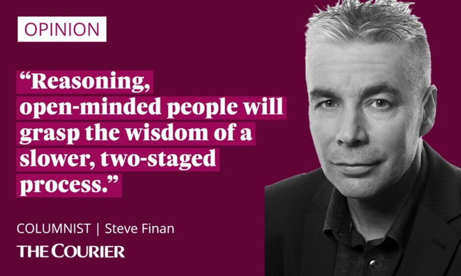 image shows the writer Steve Finan next to a quote: "Reasoning, open-minded people will grasp the wisdom of a slower, two-staged process."