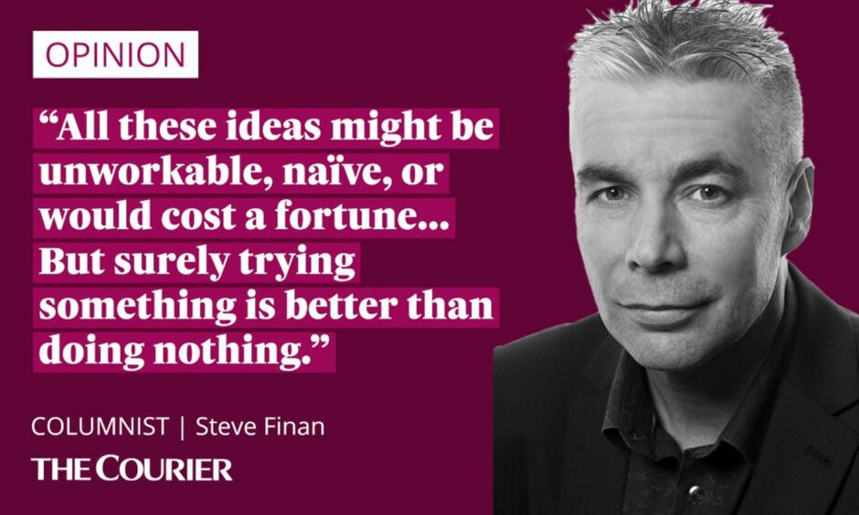 Image shows the writer Steve Finan next to a quote: "All these ideas might be unworkable, naïve, or would cost a fortune... But surely trying something is better than doing nothing."